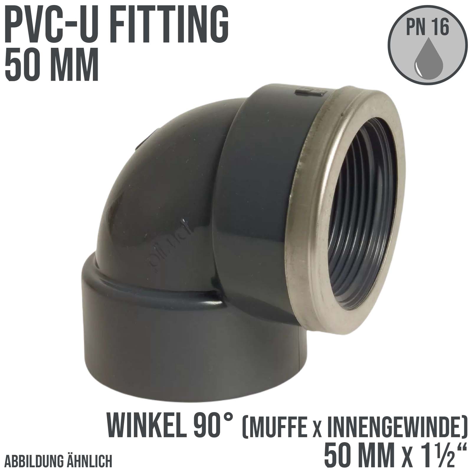 50 mm PVC Klebe Fitting Winkel 90° Innengewinde IG verstärkt 50 mm x 1 1/2" Muffe Verbinder - PN 16 bar