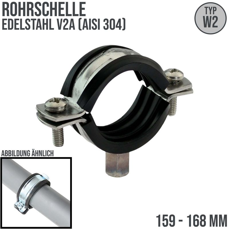 159 - 168 mm Rohr Schraub Schelle Klemme mit Gummieinlage M8 M10 2-teilig Edeltahl AISI 304 DIN 4109
