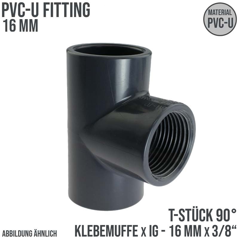 16 mm PVC Klebe Fitting T-Stück 90° 16 mm x 3/8" Klebemuffe x Innengewinde - PN 10 bar