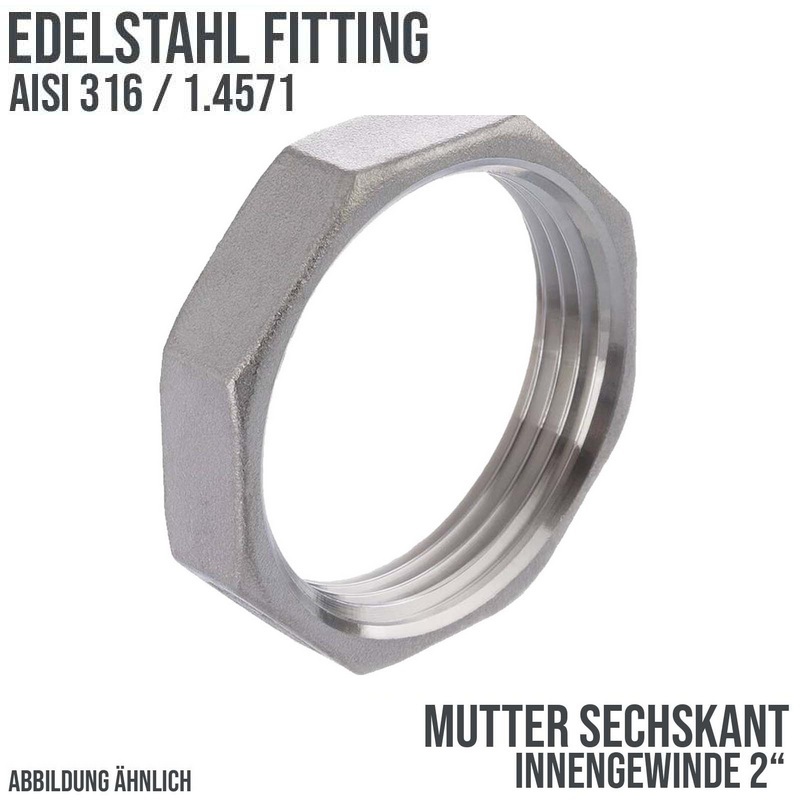 2" Edelstahl Fitting V4A AISI 316 Nr. 312 - Sechskant Mutter Innengewinde IG - PN 16 bar