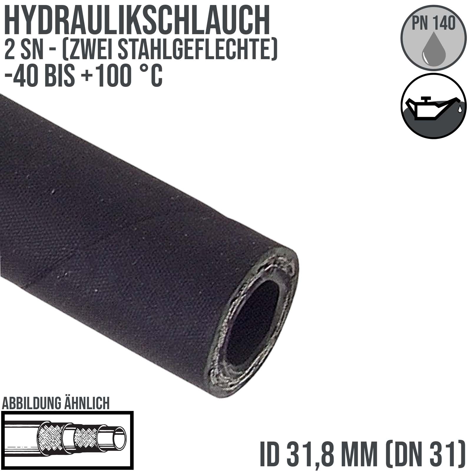 31,8 x 47,0 mm 2 SN DN 31 Hochdruck Hydraulik Wasser Kraftstoff Schlauch zweifach Draht Einlage schwarz EN 853 - PN 140 bar