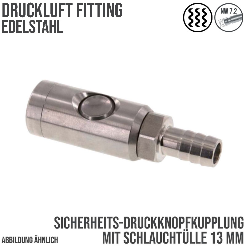 13 mm Druckluft Sicherheits Kupplung Edelstahl NW 7.2 Schlauch Tülle - PN 12 bar