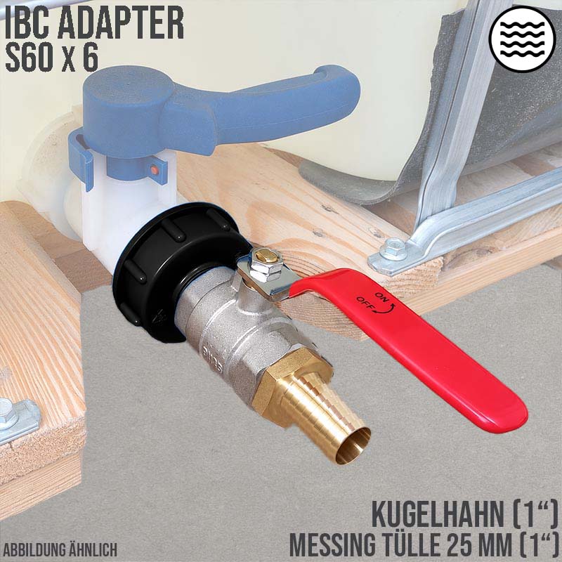 S60 x 6 IBC 1" Kugel Hahn Ventil Schlauch Tülle 1" 25 mm Messing Container Tank Zubehör