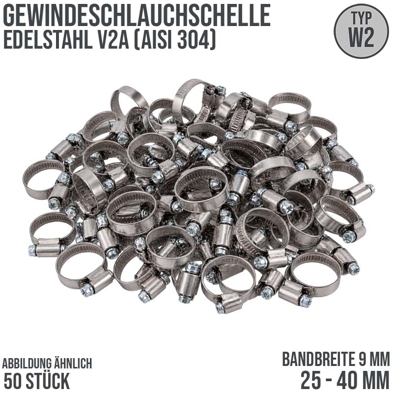 25 - 40 mm Schlauchschelle W2 Edelstahl AISI 430 Rohr Gewinde Schelle (Band 9 mm) - 50 Stück