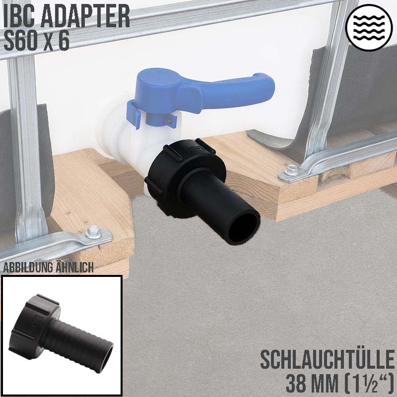 S60 x 6 IBC Adapter Tülle Stutzen 1 1/2" (38 mm) Container Fass Tank Zubehör PN 10 bar