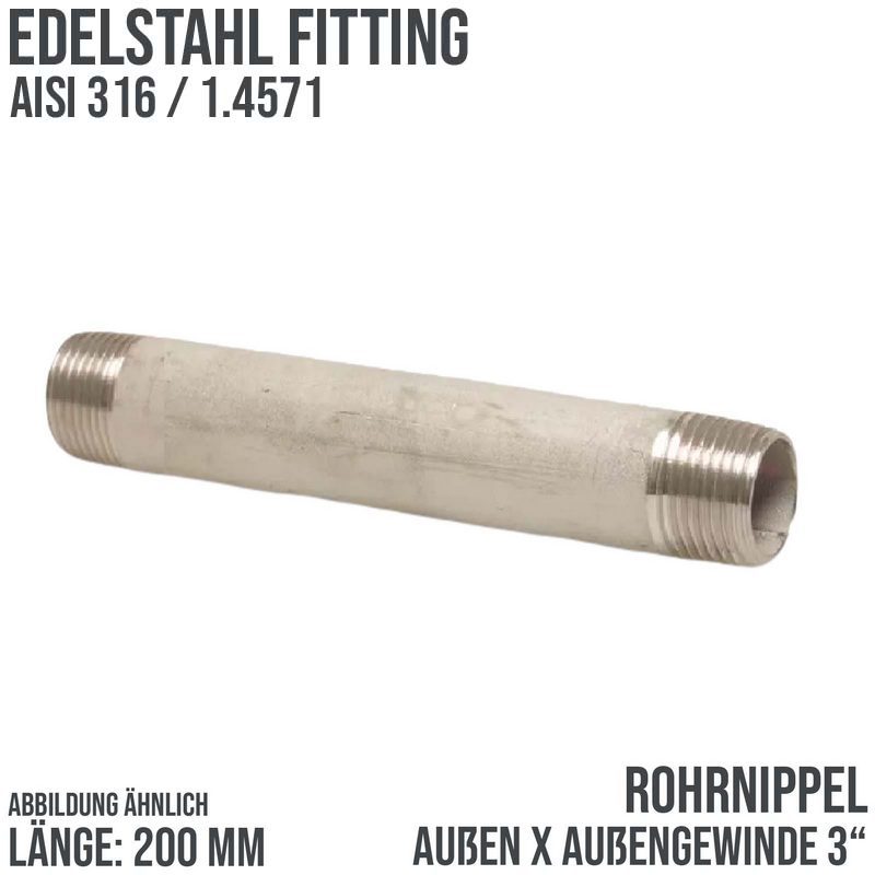 3 " Rohrnippel Edelstahl (1.4571) Nr. 23 - 200 mm Länge Außen x Außengewinde AG Fittings - PN 20 bar