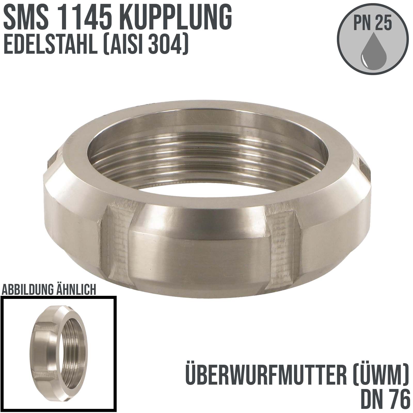 DN 76 SMS Kupplung 1145 Überwurfmutter ÜWM Innengewinde AISI 304  - PN 25 bar