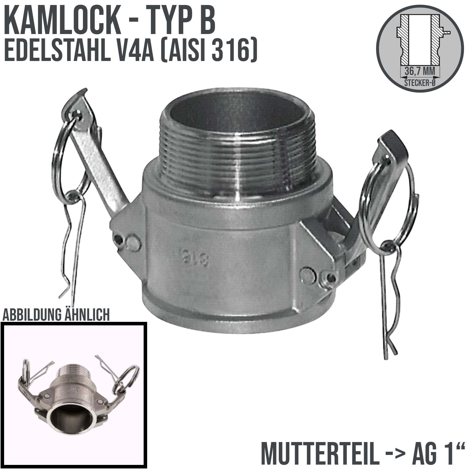 Kamlock Typ B - Mutterteil (36,7 mm) Edelstahl V2A (AISI 316) mit Außengewinde (AG) 1" Zoll DN25 - PN 10 bar