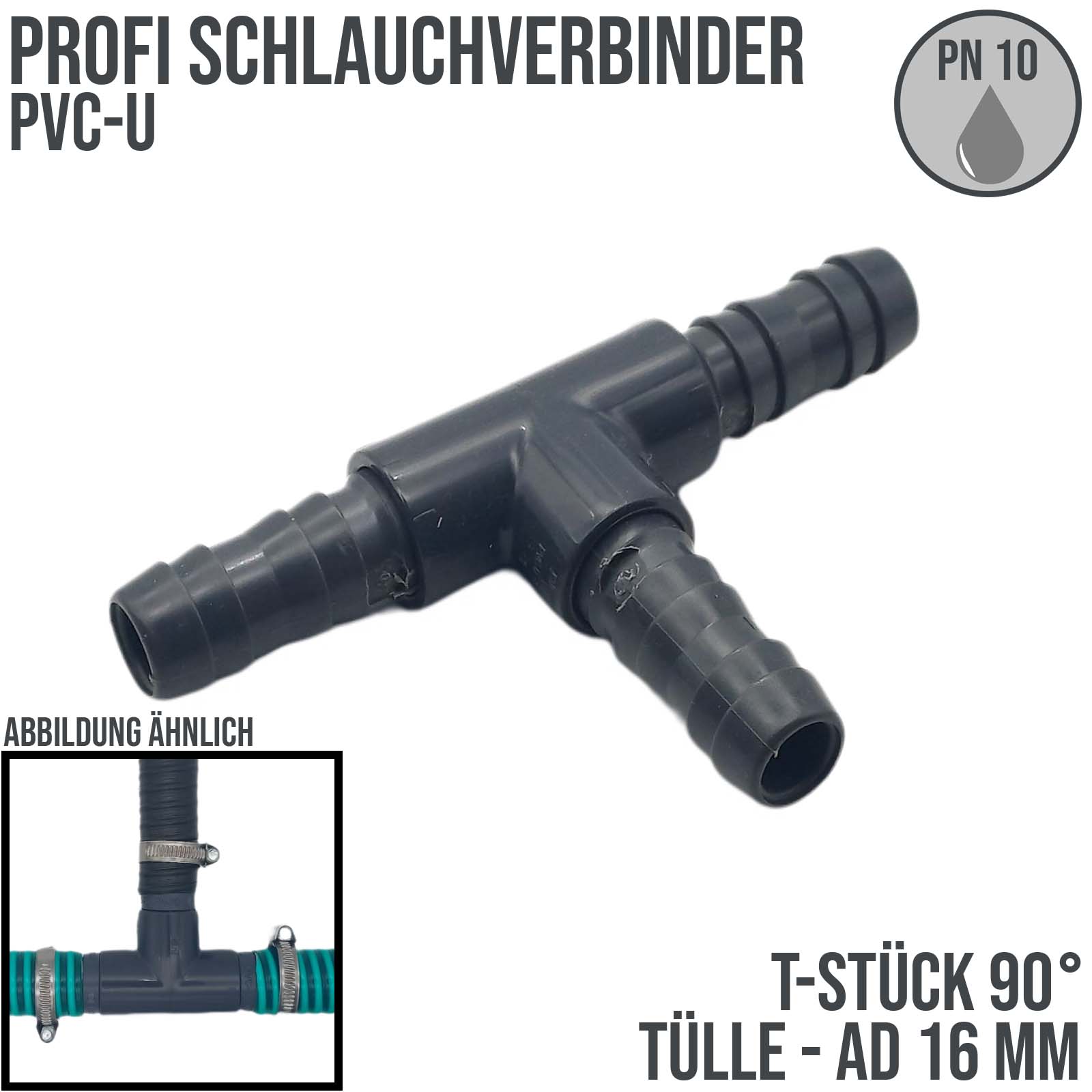 16 mm PVC PROFI T-Stück 90° Schlauch Verbinder Stutzen Tülle Pool Teich Garten - PN 10 bar