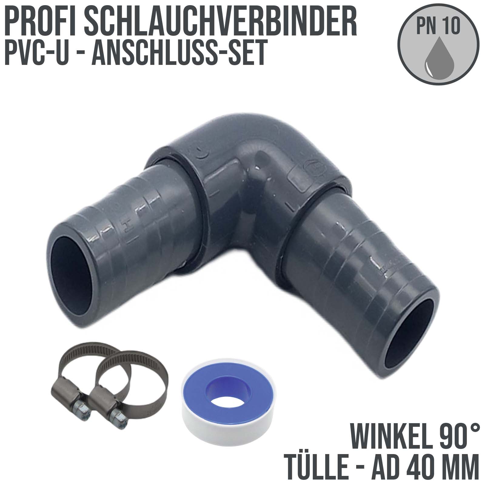 40 mm PVC PROFI Winkel 90° Schlauch Verbinder Stutzen Tülle Pool Teich Garten - PN 10 bar - Montage-Set