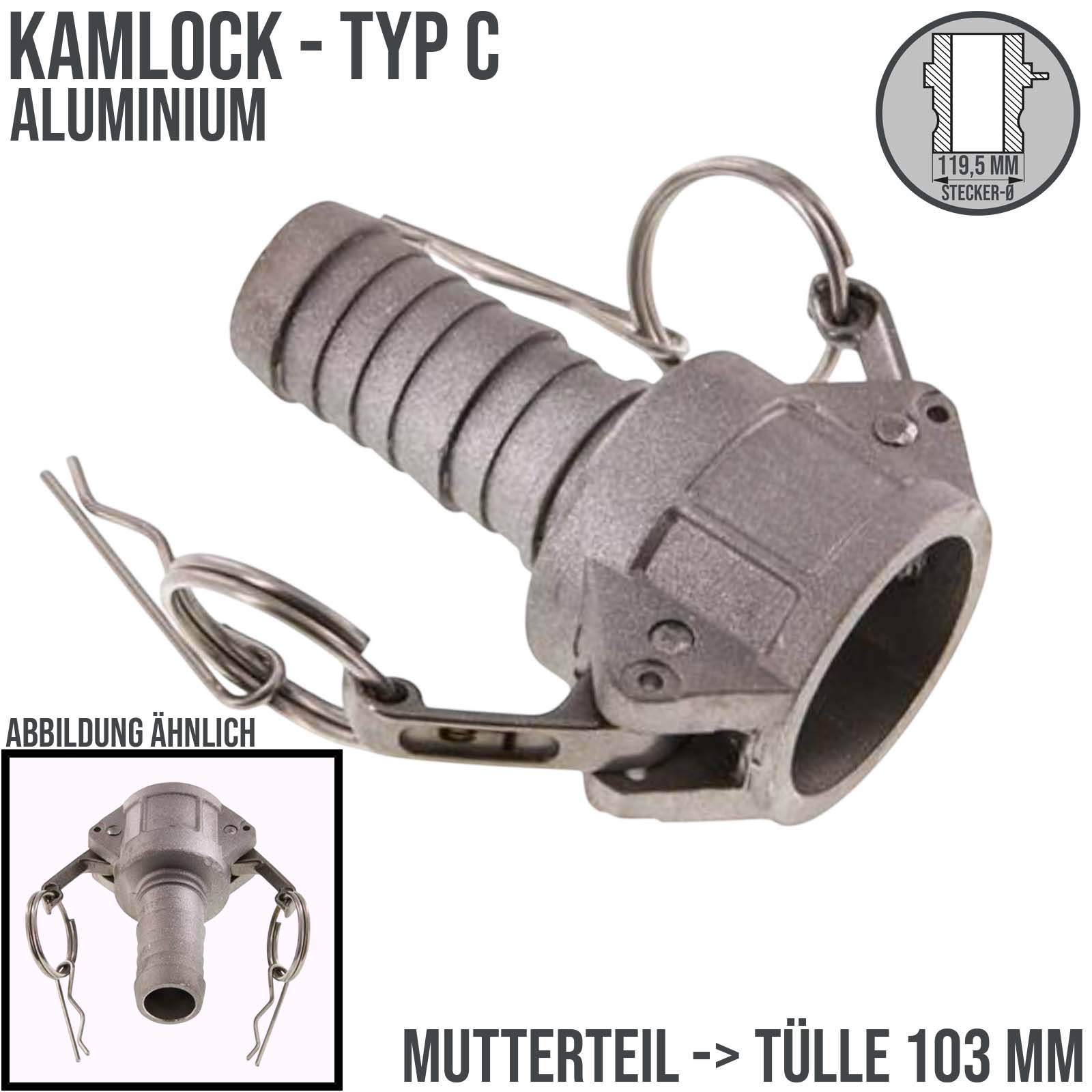 Kamlock Typ C - Mutterteil (119,5 mm) Aluminium ALU -> Tülle 103 mm 4" Zoll DN100 - PN 7 bar