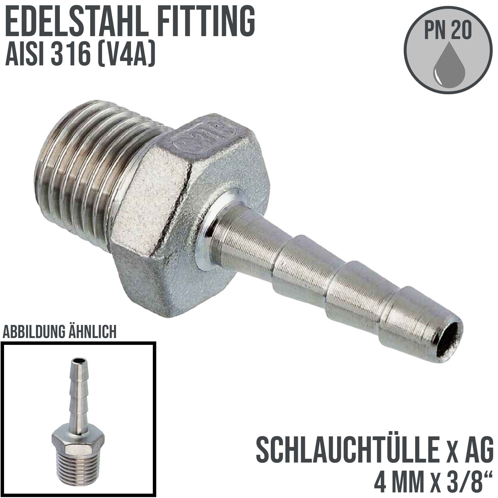 4 mm x 3/8" Zoll Schlauch Tülle Stutzen Außengewinde AG Nippel Edelstahl AISI 314 VA  Fitting - PN 20 bar