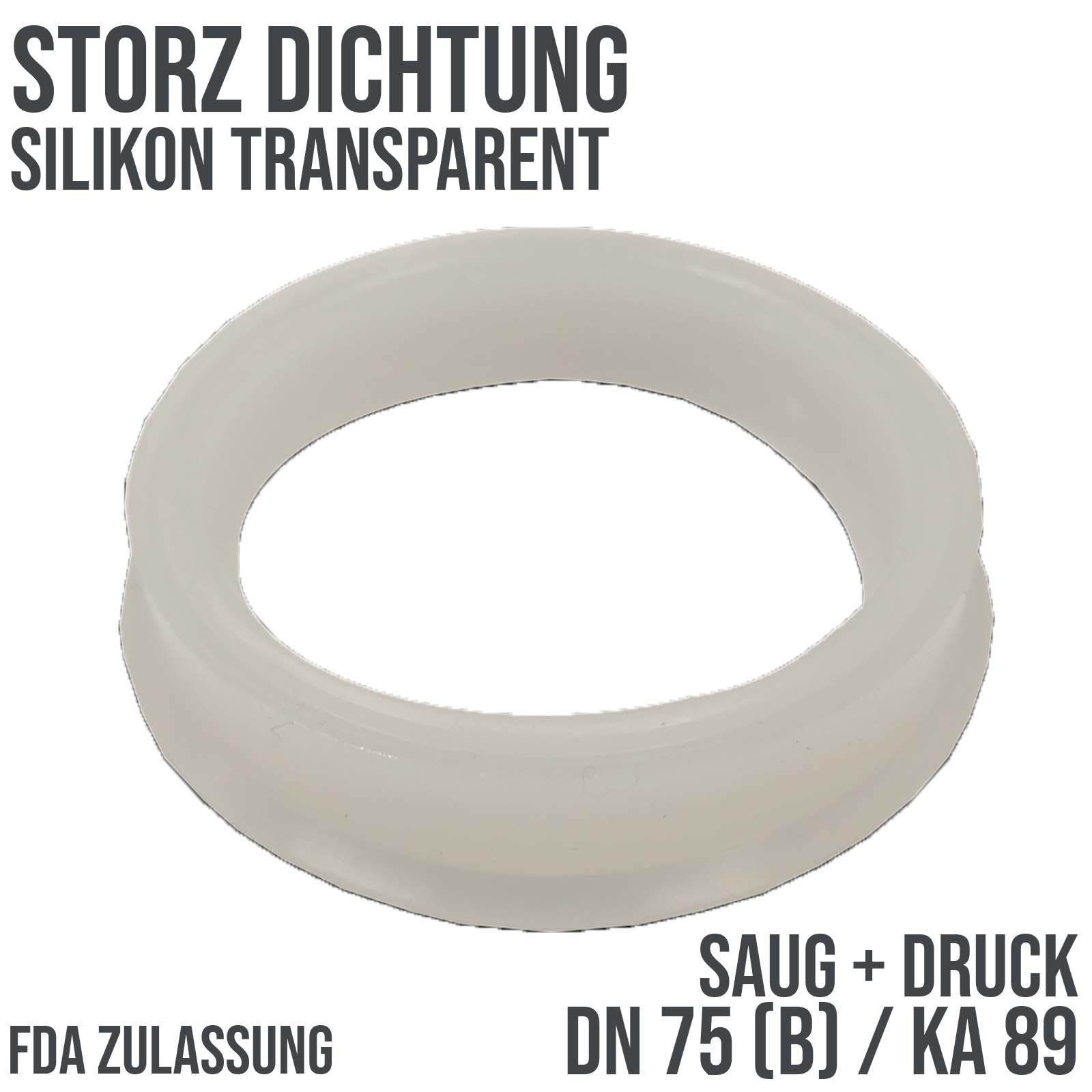 Dichtung STORZ  B DN 75 KA 89 Kupplung (Saug/Druck) Silikon transparent FDA