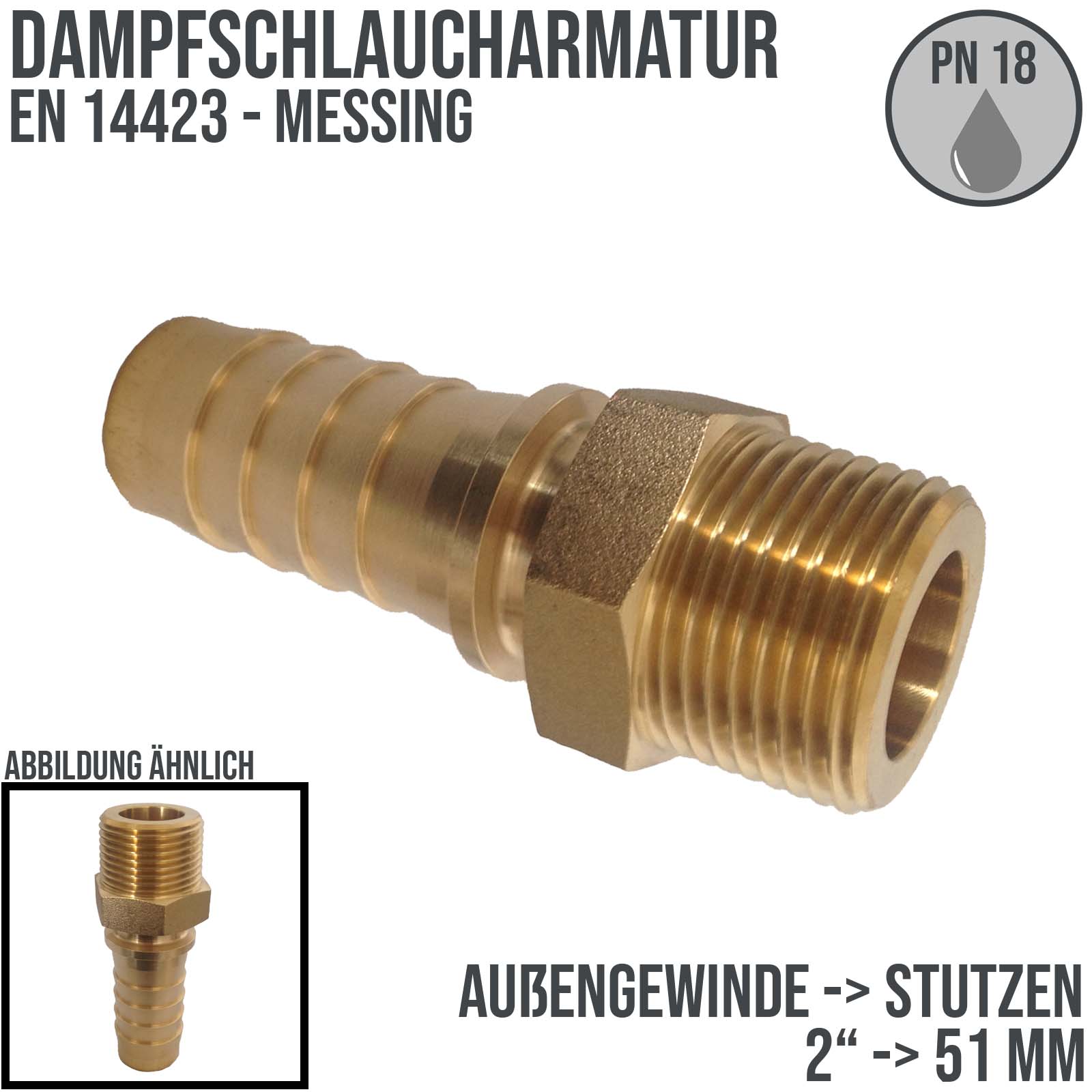 2" Dampfschlaucharmatur Außengewinde Sicherungsbund Messing MS Stutzen Tülle 51 mm - PN 18 bar