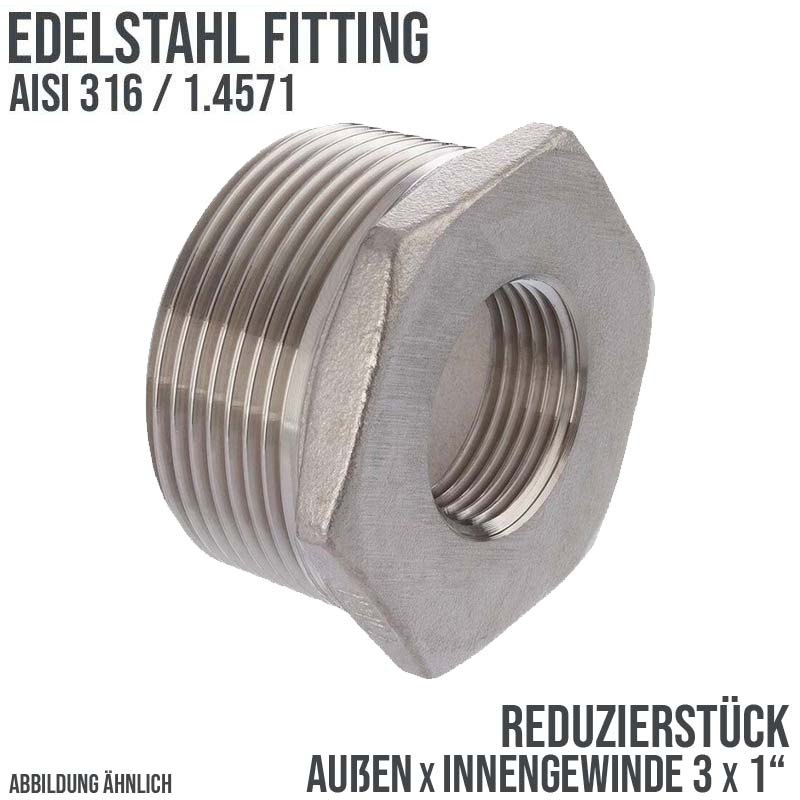 3" x 1" Edelstahl Fitting V4A AISI 316 Nr. 241 - Reduktionsstück Außen x Innengewinde - PN 16 bar