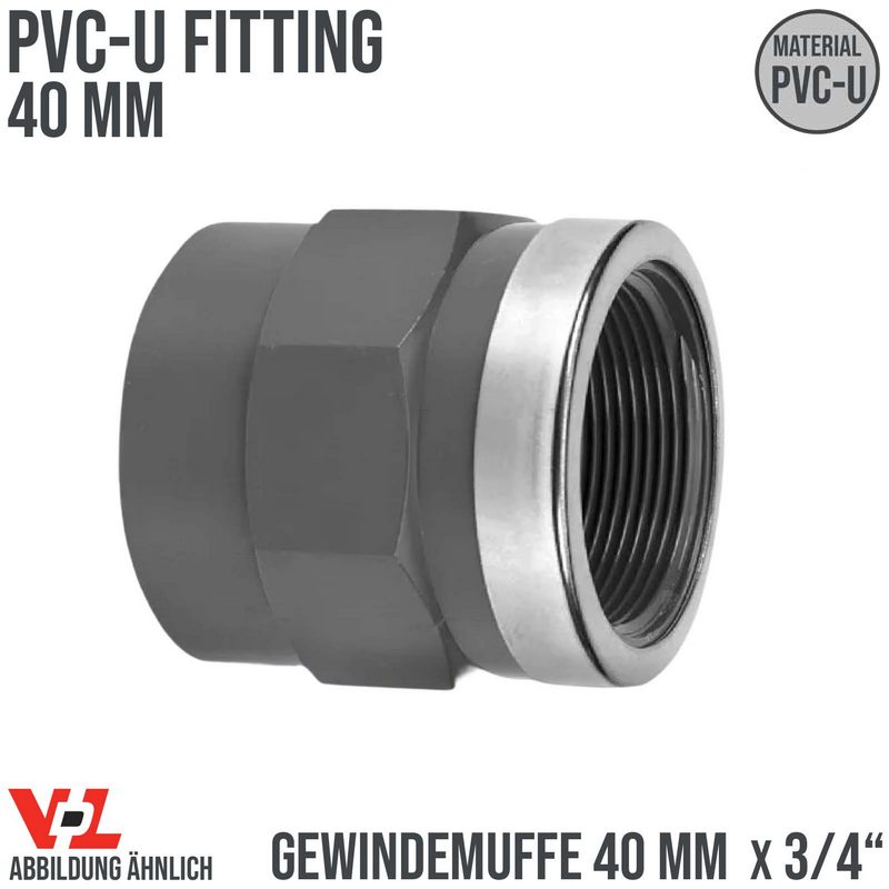 40 mm VDL PVC Klebe Fitting Gewinde Muffe Verbinder verstärkt 40 mm x 3/4" - PN 16 bar