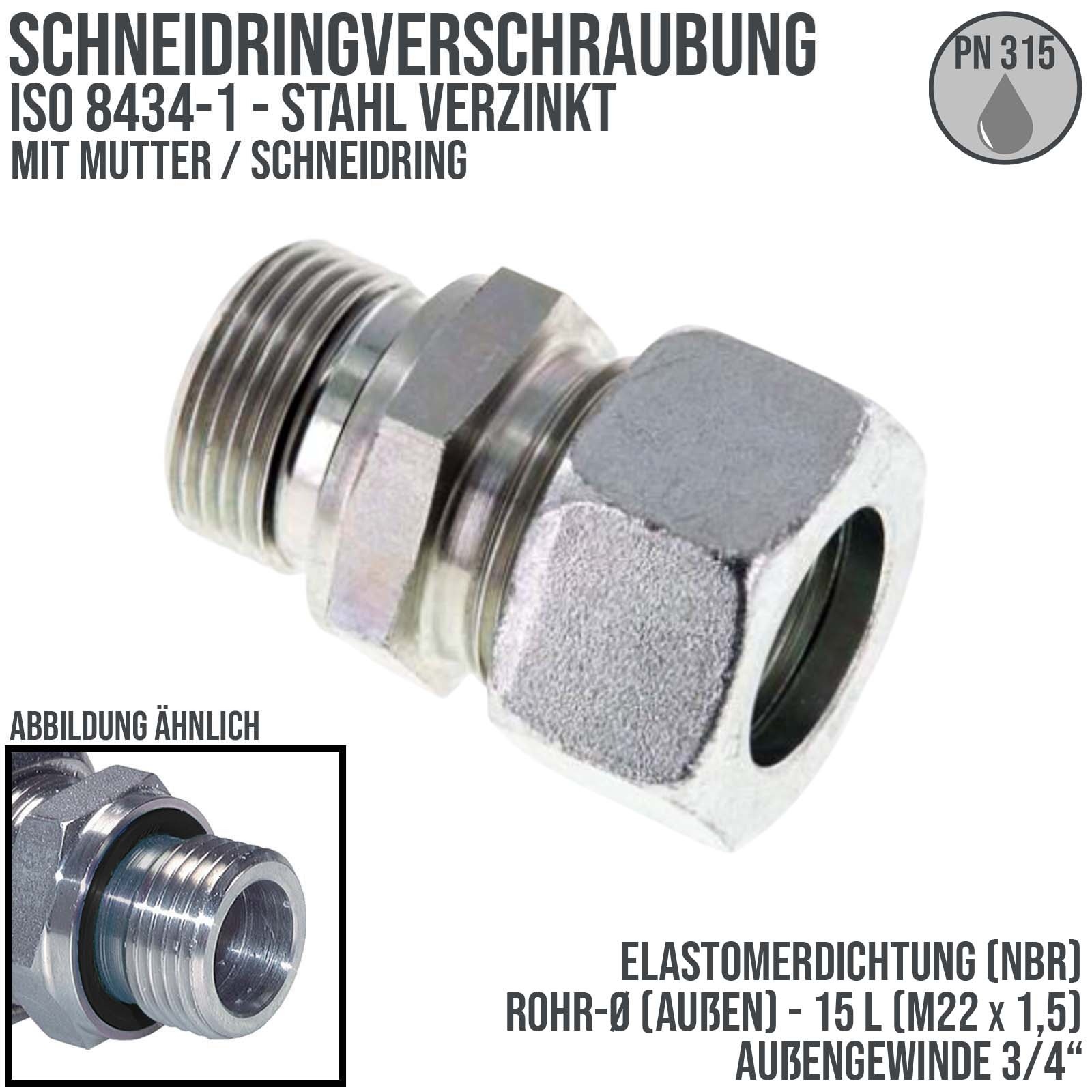 3/4" AG 15 L Schneidring Verschraubung Außengewinde M 22 x 1,5 Stahl verzinkt Elastomer Dichtung NBR - PN 315 bar