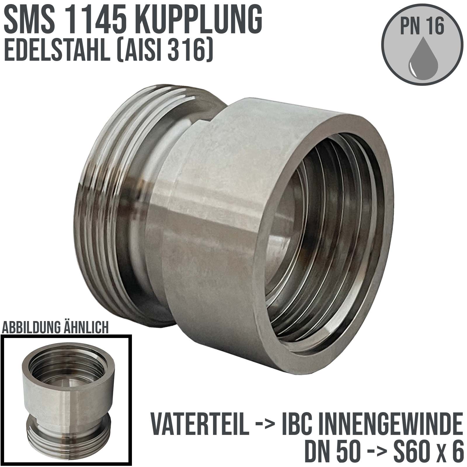 DN 50 SMS Kupplung 1145 Übergang Adapter Vaterteil Außengewinde -> IBC S60 x 6 Innengewinde - PN 16 bar