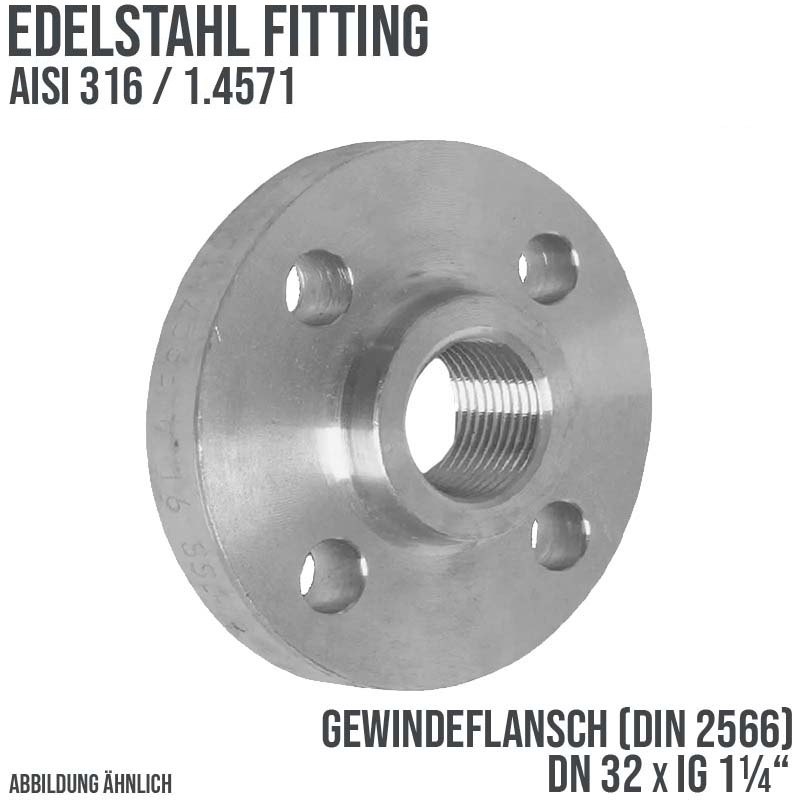 DN 32 x 32 x 1 1/4" Gewinde Flansch Innengewinde IG Edelstahl Fitting V4A AISI 316  DIN 2566 - PN 16 bar