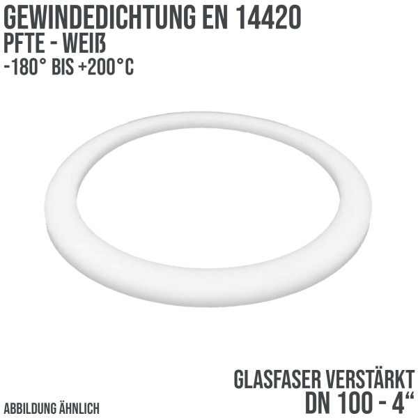 4" Zoll Gewindedichtung EN 14420 Teflon (PTFE) glasfaser weiß DN 100