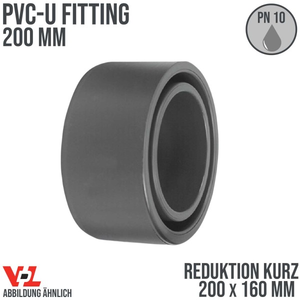 200 x 160 mm VDL PVC Klebe Fitting Reduktion kurz Muffe Verbinder - PN 10 bar