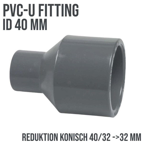 40 x 32 x 32 mm PVC Klebe Fitting Reduktion Reduzierer konisch Muffe Verbinder - PN 16 bar