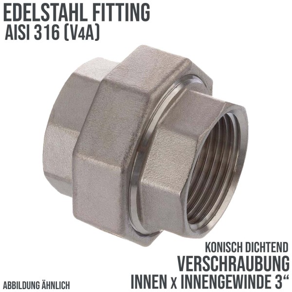 3" Edelstahl Fitting V4A AISI 316 Verschraubung Innengewinde IG konisch dichtend - PN 16 bar