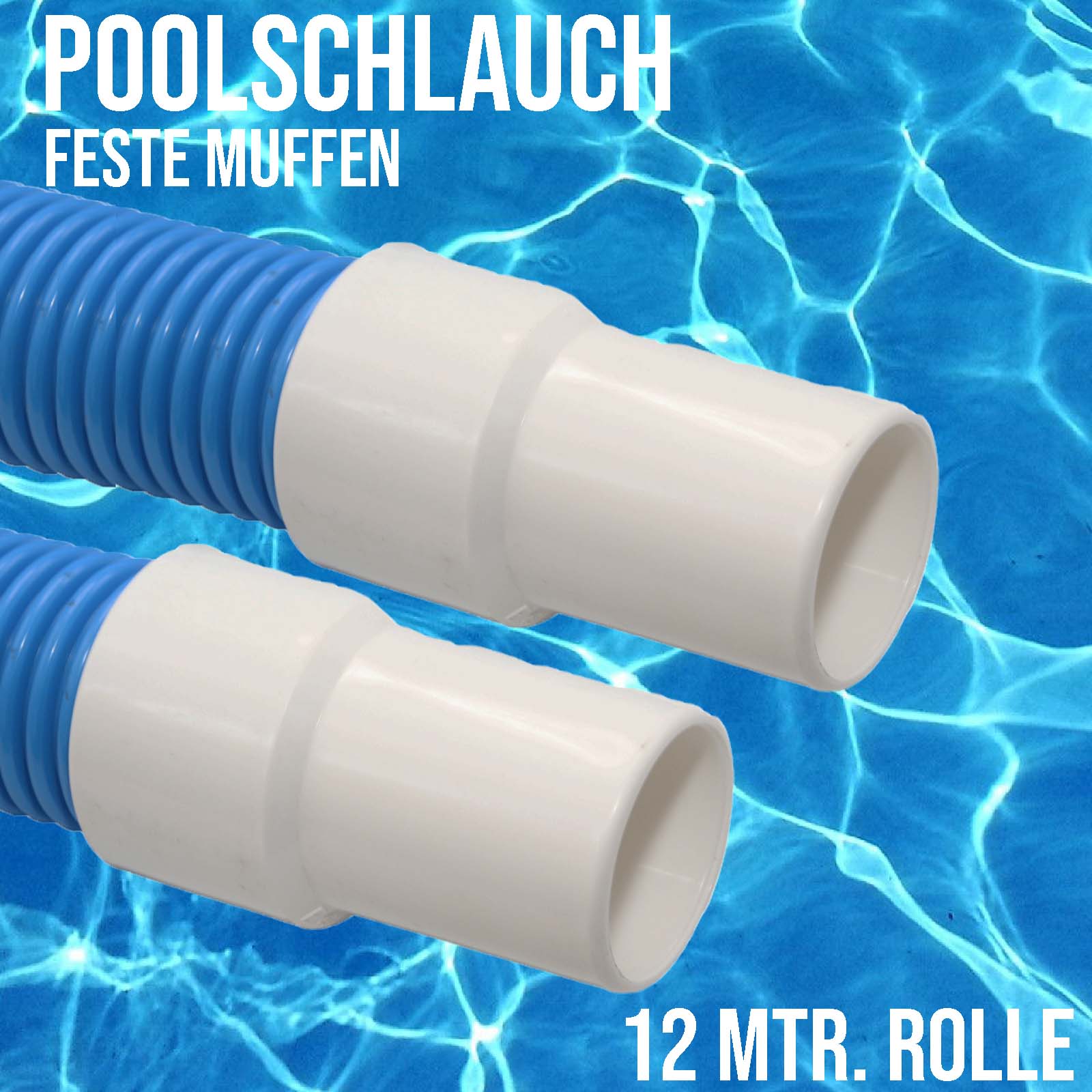 EVA 3,32 EUR/m Pool Saugschlauch PRO 7,5 Meter mit Tüllen Top Qualität 