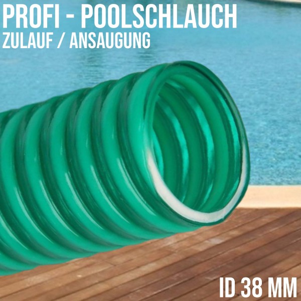 38 mm 1 1/2"" Zoll Profi Pool Schwimmbad Teich Wasser Zulauf Ansaug Schlauch grün