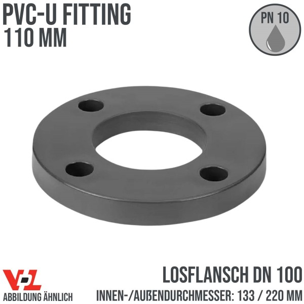 110 mm VDL PVC Klebe Fitting Los Flansch DN 100 - ID 133 mm / AD 220 mm - PN 10 bar