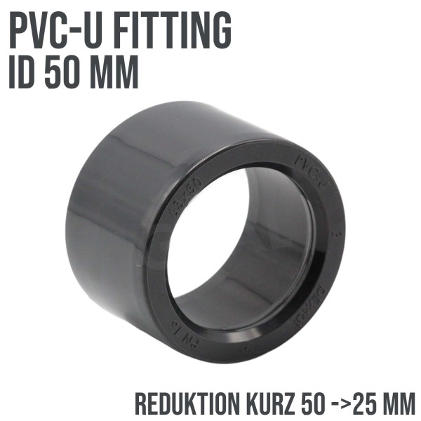 50 x 25 mm PVC Klebe Fitting Reduktion Reduzierer kurz Muffe Verbinder - PN 16 bar