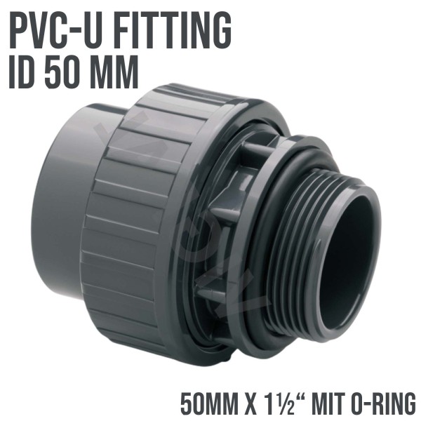 50 mm PVC Klebe Fitting Verschraubung O-Ring 50 mm x 1 1/2" Verbinder Muffe