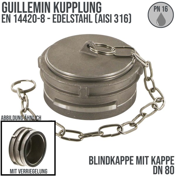 DN 80 Guillemin Kupplung Blind Kappe Verschluss Verriegelung mit Kette Edelstahl AISI 316 - PN 16 ba