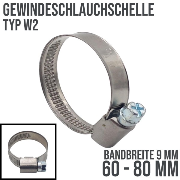 60 - 80 mm Schlauchschelle W2 (DIN3017) Rohr Schelle Edelstahl V2A - Bandbreite: 9 mm