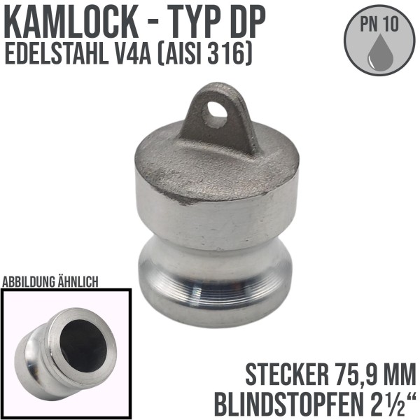 Kamlock Typ DP - Blind Stopfen Edelstahl V4A (AISI 316) Verschluss Kappe 75,8 mm - 2 1/2" Zoll DN63