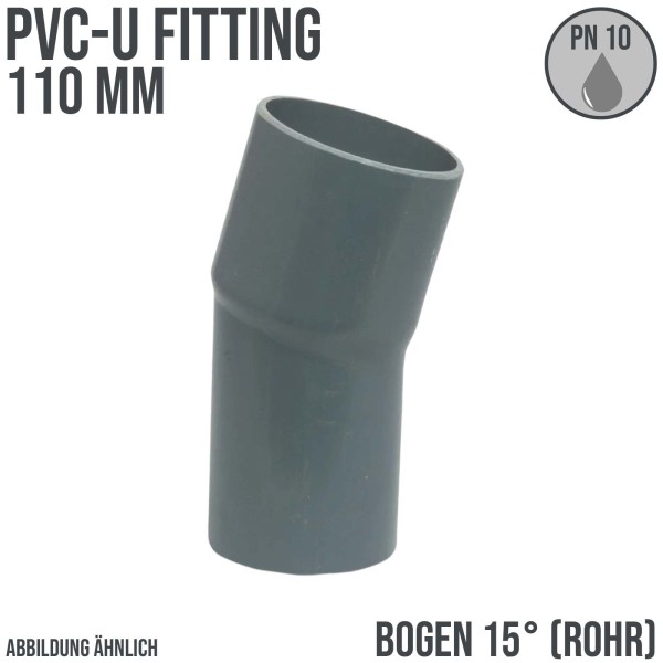 110 mm PVC Klebe Fitting Bogen Winkel 15° (Rohr) Muffe Stutzen Verbinder - PN 10 bar