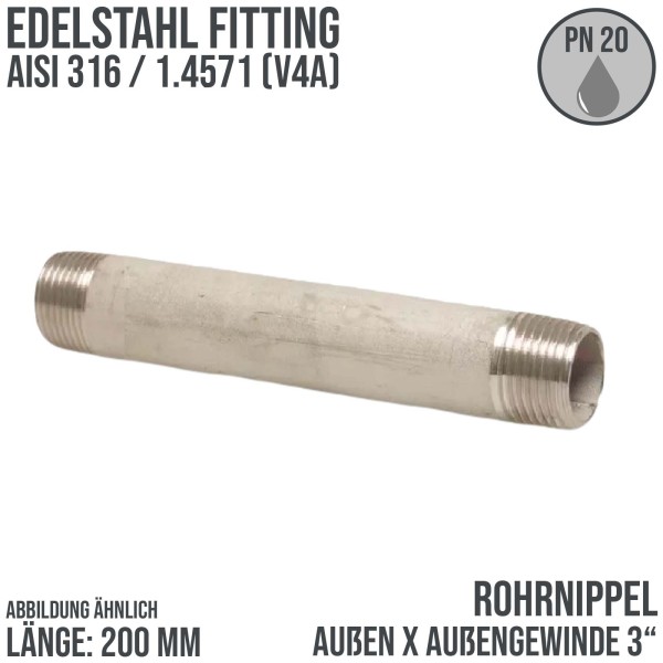 3" Rohrnippel Edelstahl (1.4571) 200 mm Außen x Außengewinde AG Fittings - PN 20 bar