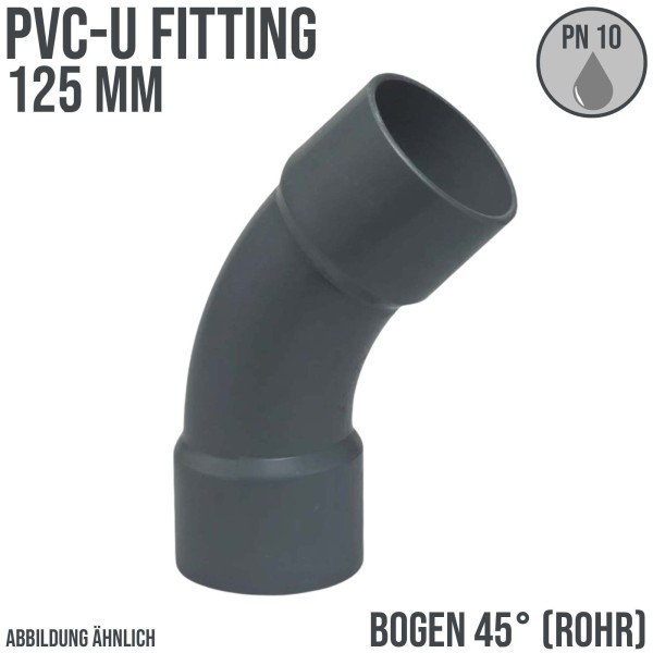 125 mm PVC Klebe Fitting Bogen Winkel 45° (Rohr) Muffe Verbinder - PN 10 bar