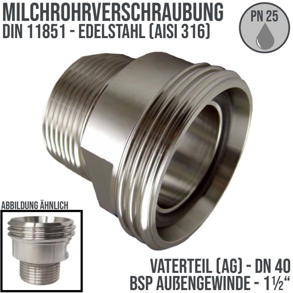 DN 40 Milchrohr Verschraubung DIN 11851 VT Vaterteil Außengewinde RD Außengewinde 1 1/2" - PN 25 bar