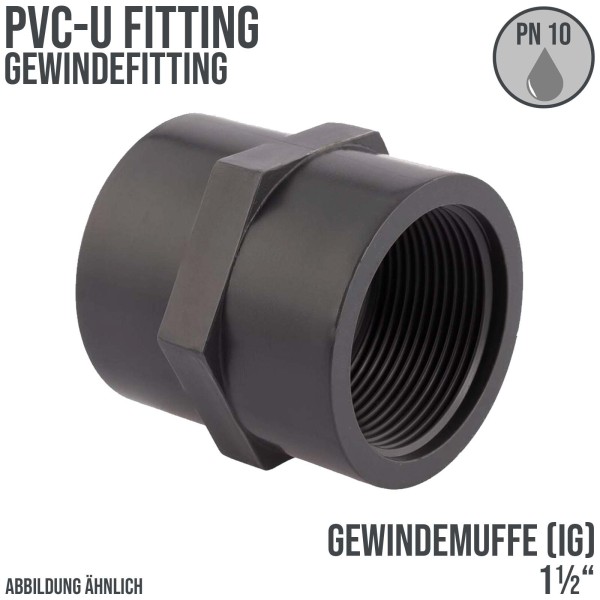 1 1/2" PVC Fitting Gewinde Muffe 2-fach Innengewinde Verbinder - PN 10 bar