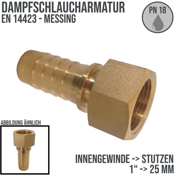 1" Dampfschlaucharmatur Innengewinde Sicherungsbund Messing MS Stutzen Tülle 25 mm - PN 18 bar