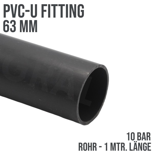 63 mm PVC Klebe Fitting Rohr Druckrohr grau (PN10) - 1,00m Länge