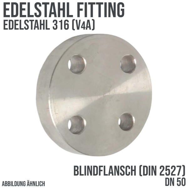 DN 50 Edelstahl Fitting V4A AISI 316 Blindflansch x Stumpfschweißung DIN 2527 - PN 16 bar