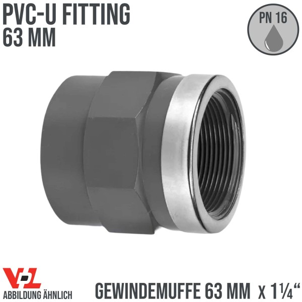 63 mm VDL PVC Klebe Fitting Gewinde Muffe Verbinder verstärkt 63 mm x 1 1/4" - PN 16 bar