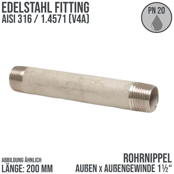 1 1/2" Rohrnippel Edelstahl (1.4571) 200 mm Außen x Außengewinde AG Fittings - PN 20 bar