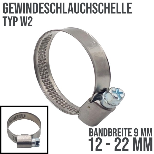12 - 22 mm Schlauchschelle W2 (DIN3017) Rohr Schelle Edelstahl V2A - Bandbreite: 9 mm