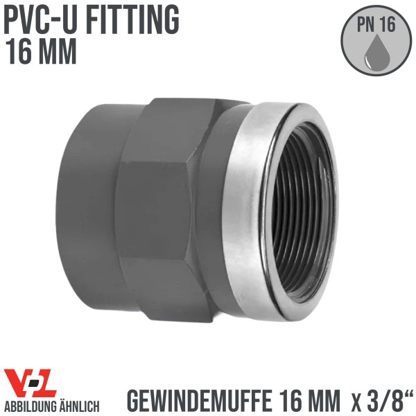 16 mm VDL PVC Klebe Fitting Gewinde Muffe Verbinder verstärkt 16 mm x 3/8" - PN 16 bar