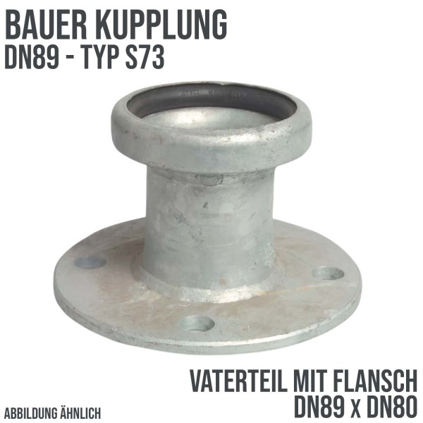 Bauer Kupplung Typ S73 DN 89 x DN 80 Vaterteil (VT) mit Flansch Gülleschlauch - PN 10 bar