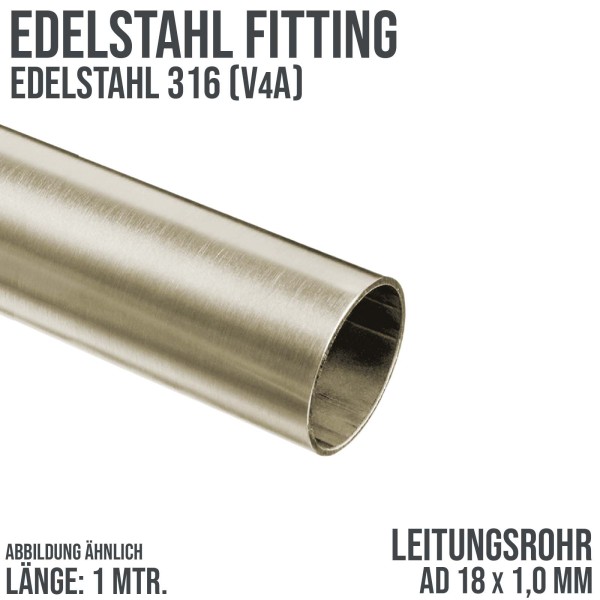 18 x 1,0 mm Leitungs Rohr V4A AISI 316 Edelstahl Press Fitting - 1,0 m Fixlänge