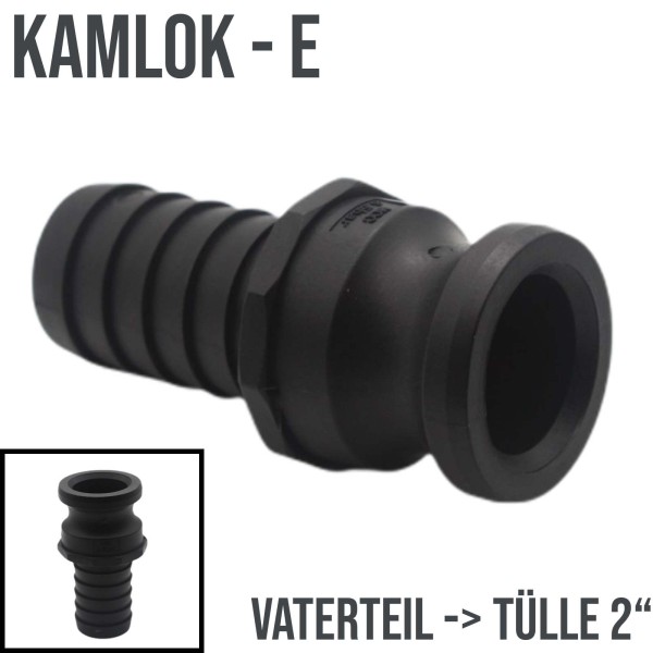 Kamlock Typ E (PP) Vaterteil Schnelleinband -> Tülle 51 mm 2" Zoll DN50